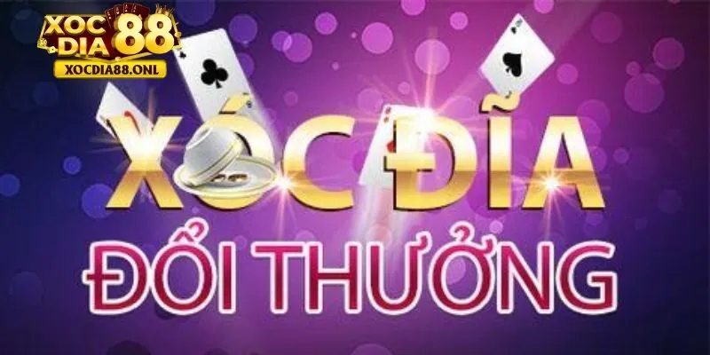 Tổng quan về Xóc Đĩa